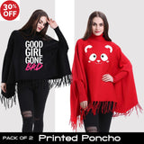 11-ELEVEN SALE: Pack of 2 Printed Poncho (Select any 2)